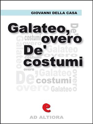cover image of Galateo, overo De' costumi